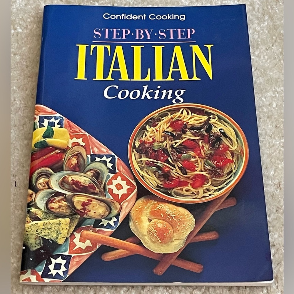 Confident Cooking - Step by Step Italian Cooking - Cookbokk